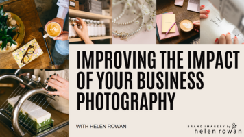 01_24 – Biz Detox – How to Take Better Photos for your Business using your Phone with Helen Rowan from Helen Rowan Photography